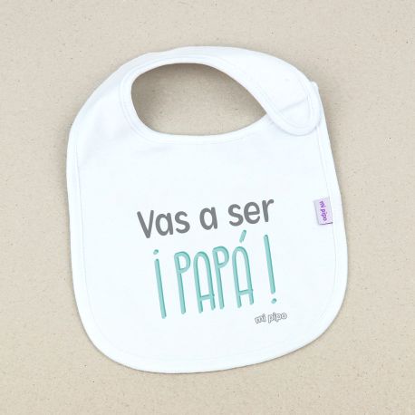 Babero Divertido Vas a ser ¡PAPÁ! Mi Pipo