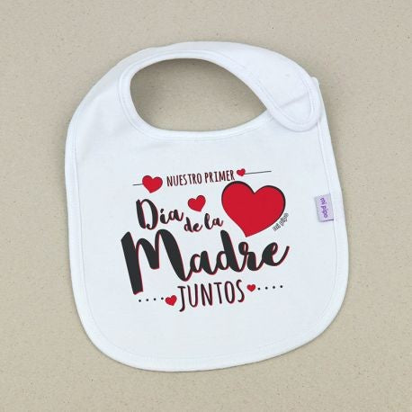 Babero Divertido Nuestro primer día de la madre juntos Corazones de Mi Pipo