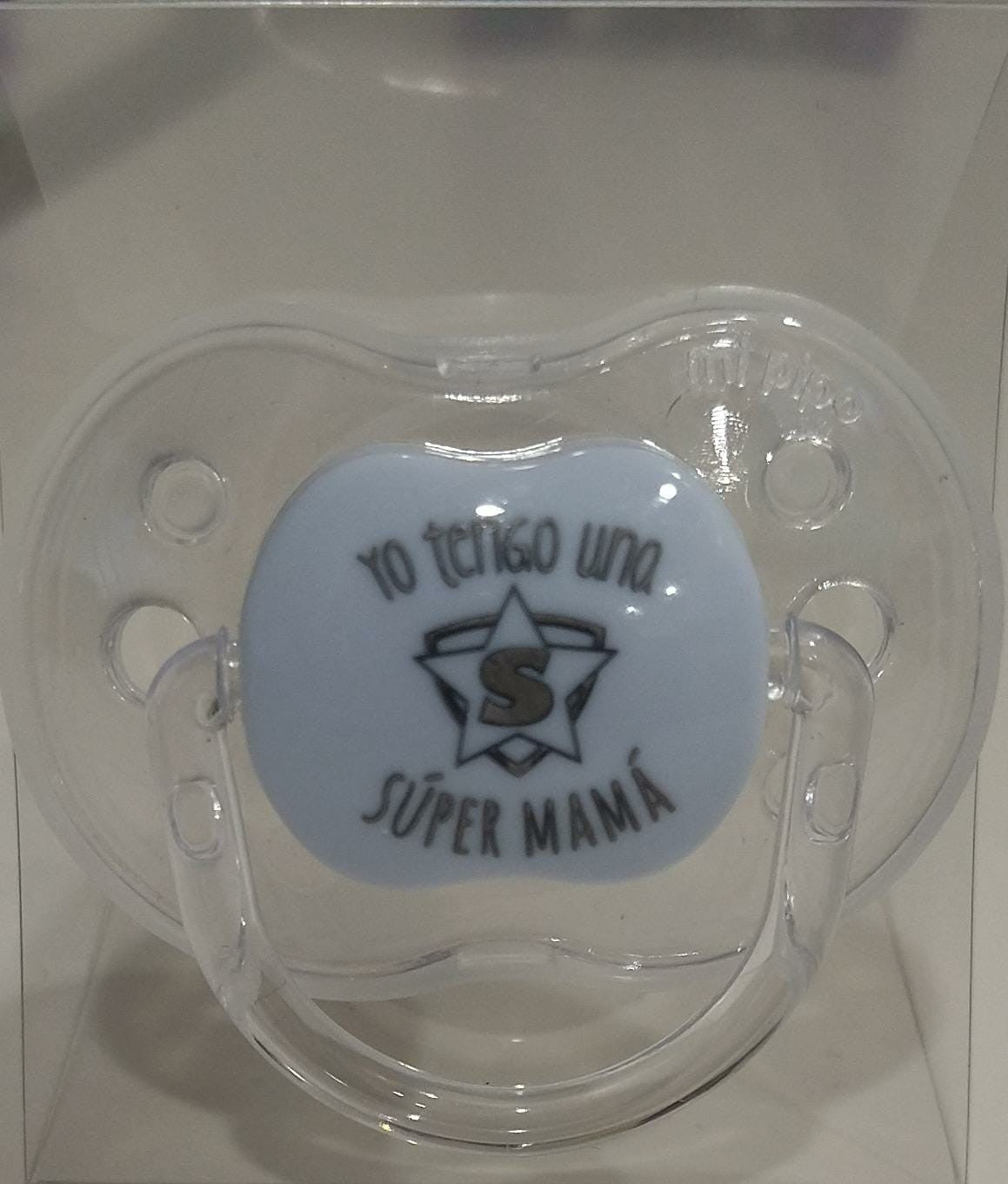 Chupete Divertido Yo tengo una Súper Mamá de Mi Pipo