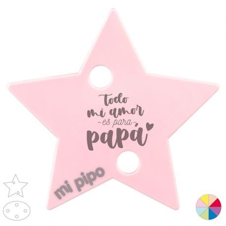 Broche pinza divertido estrella "Todo mi amor es para papá" Mi Pipo